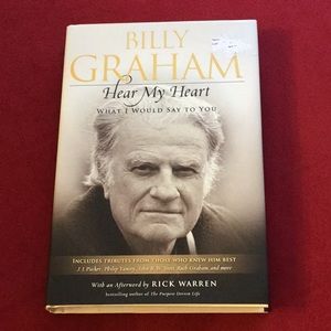 Hear My Heart: What I Would Say to You by Billy Graham